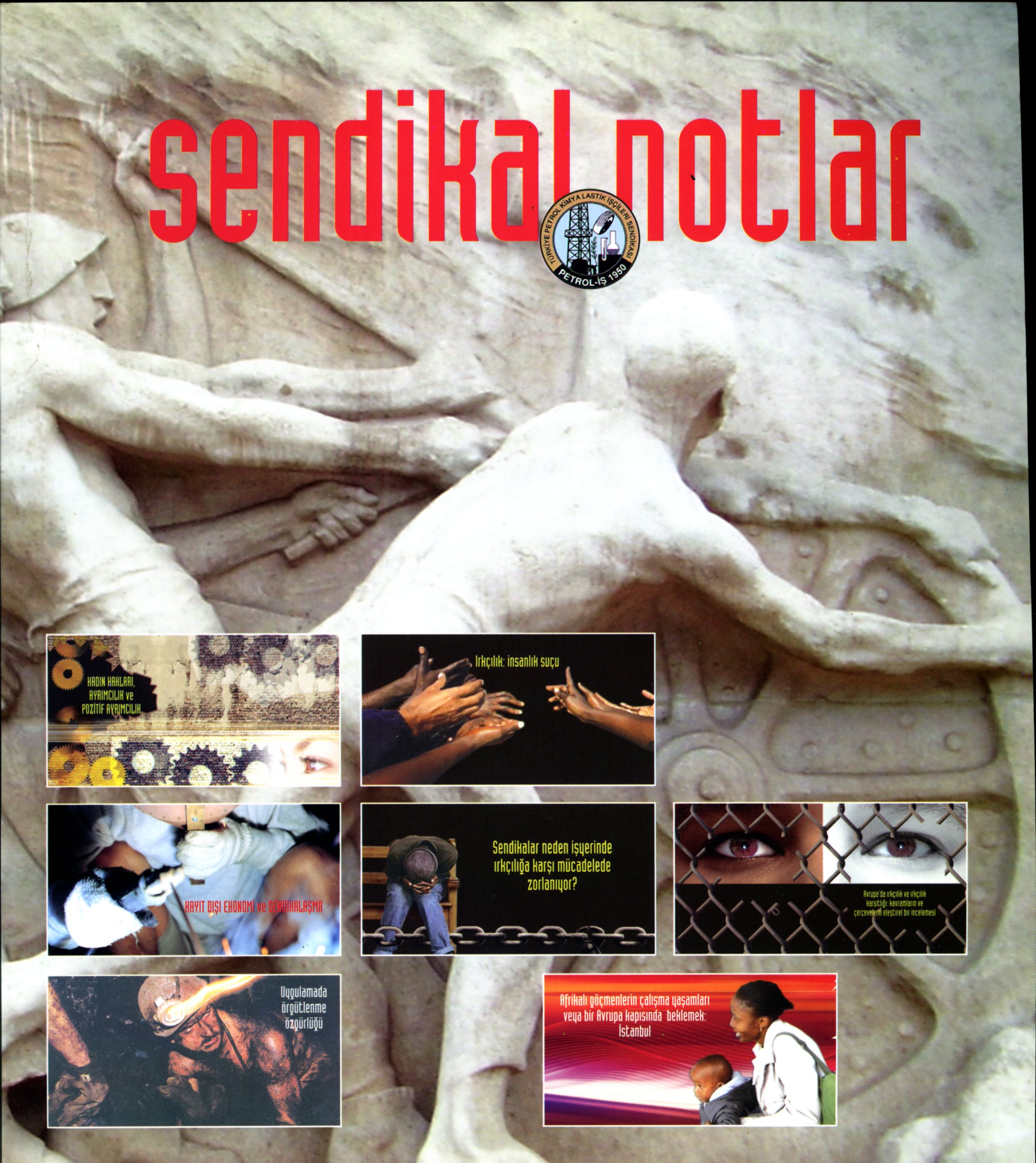 Sendikal Notlar (33) Ağustos 2008