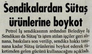 Sendikalardan Sütaş Ürünlerine Boykot