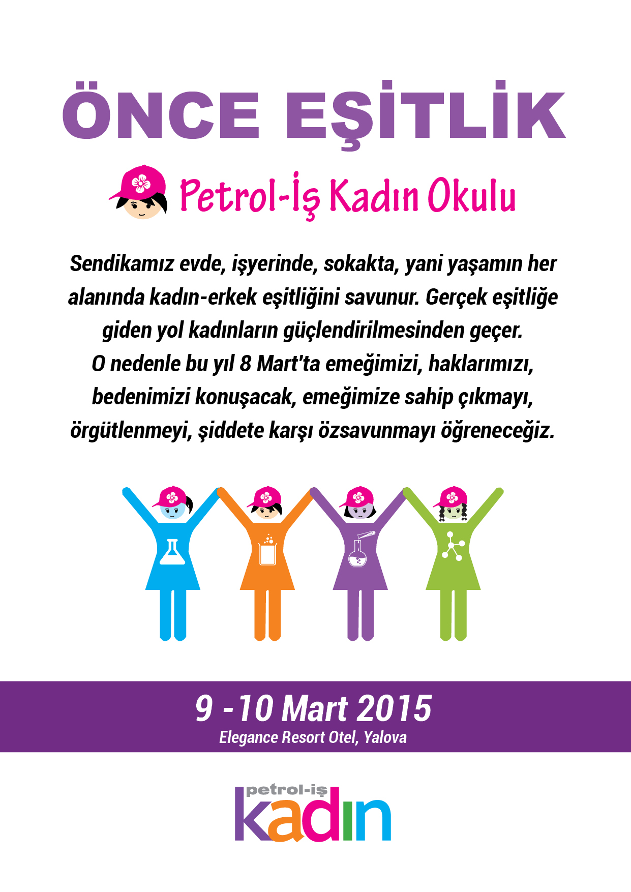 8 Mart’ta Önce Eşitlik Diyeceğiz