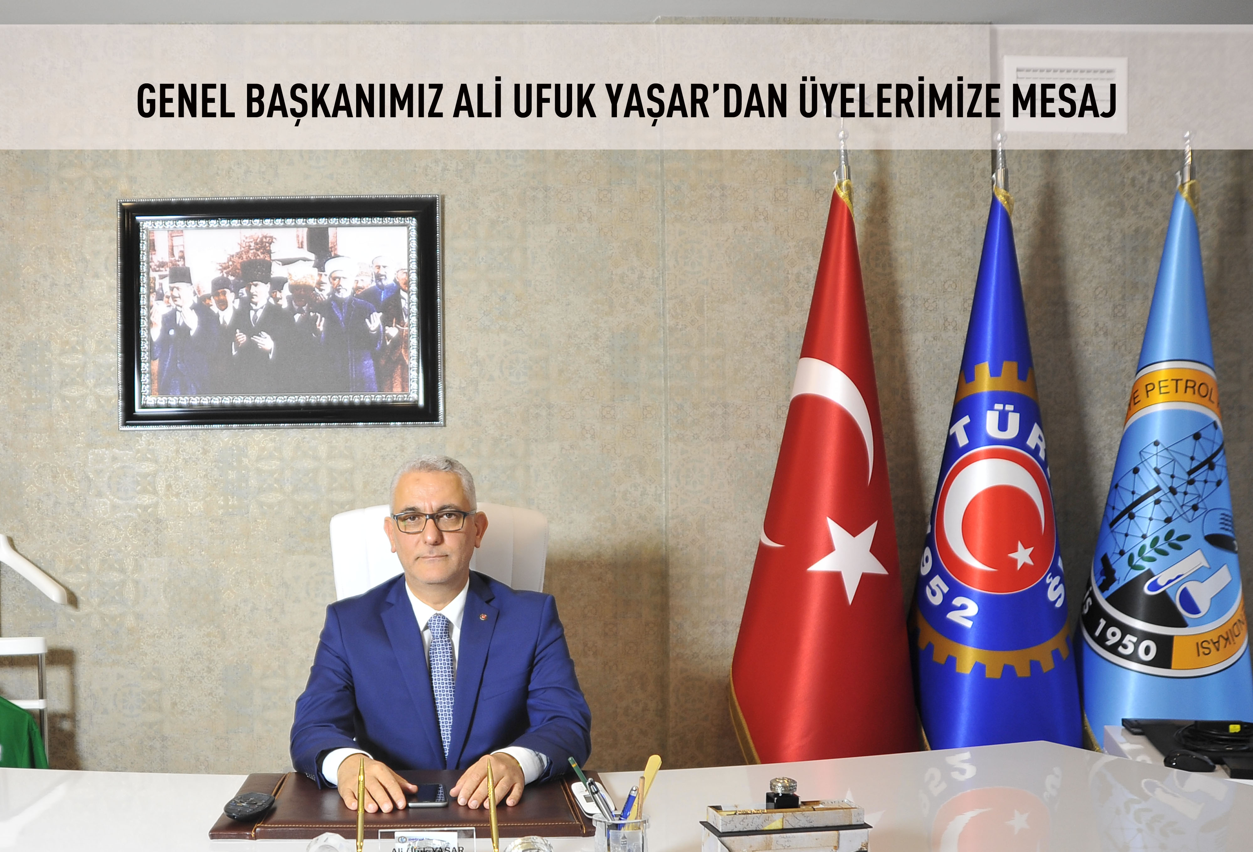 Genel Başkanımız Ali Ufuk Yaşar’ın Mesajı