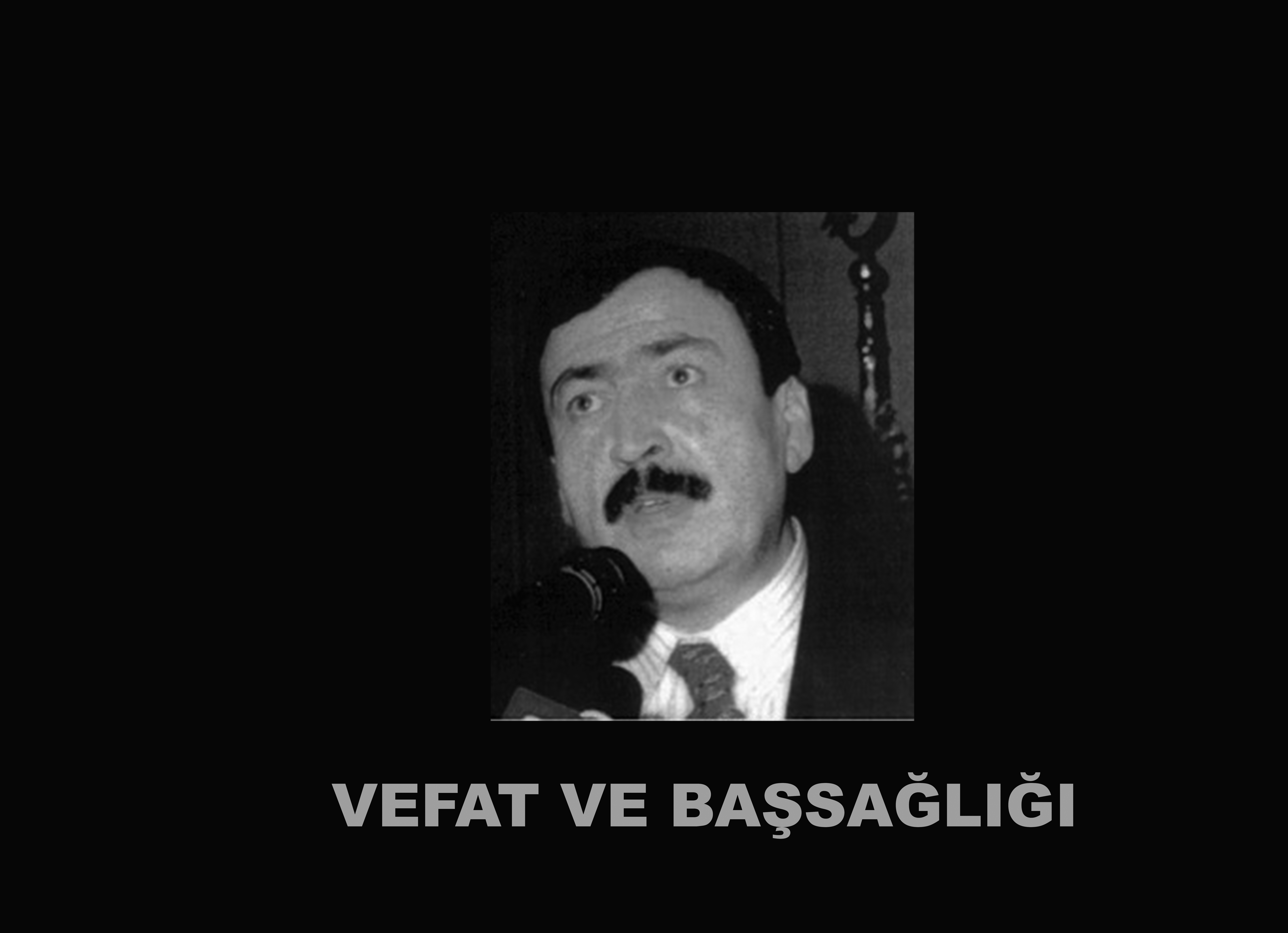 Eski Genel Başkanlarımızdan Bayram Yıldırım Vefat Etti