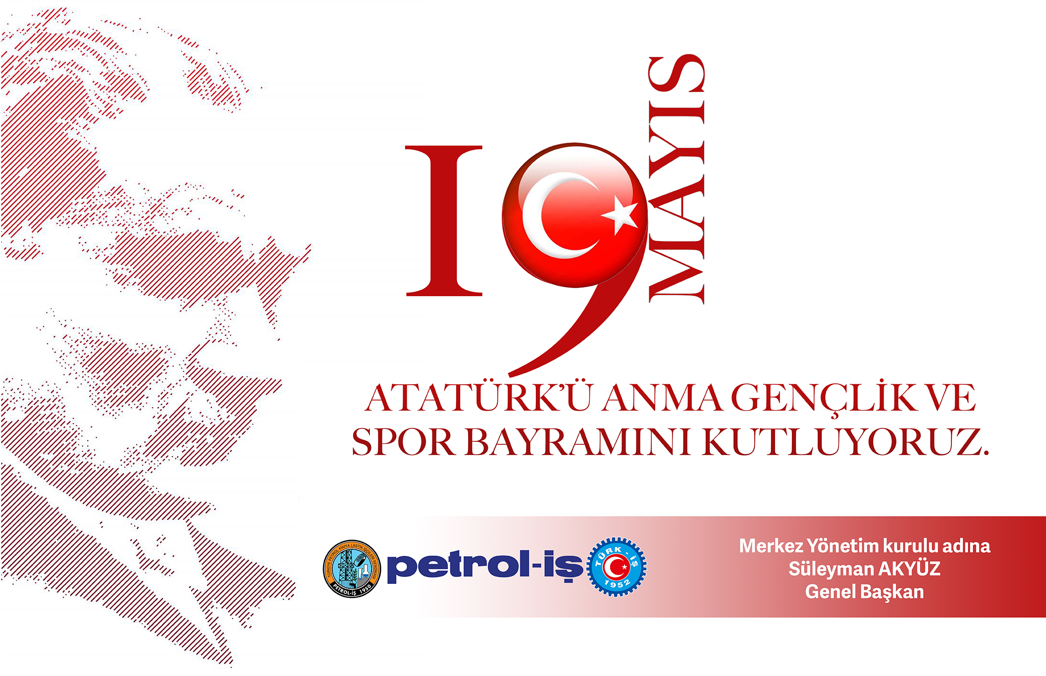 19 MAYIS ATATÜRK’Ü ANMA, GENÇLİK VE SPOR BAYRAMI KUTLU OLSUN!