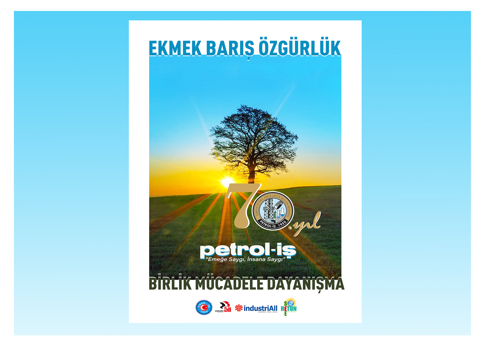 PETROL-İŞ 70 YAŞINDA!