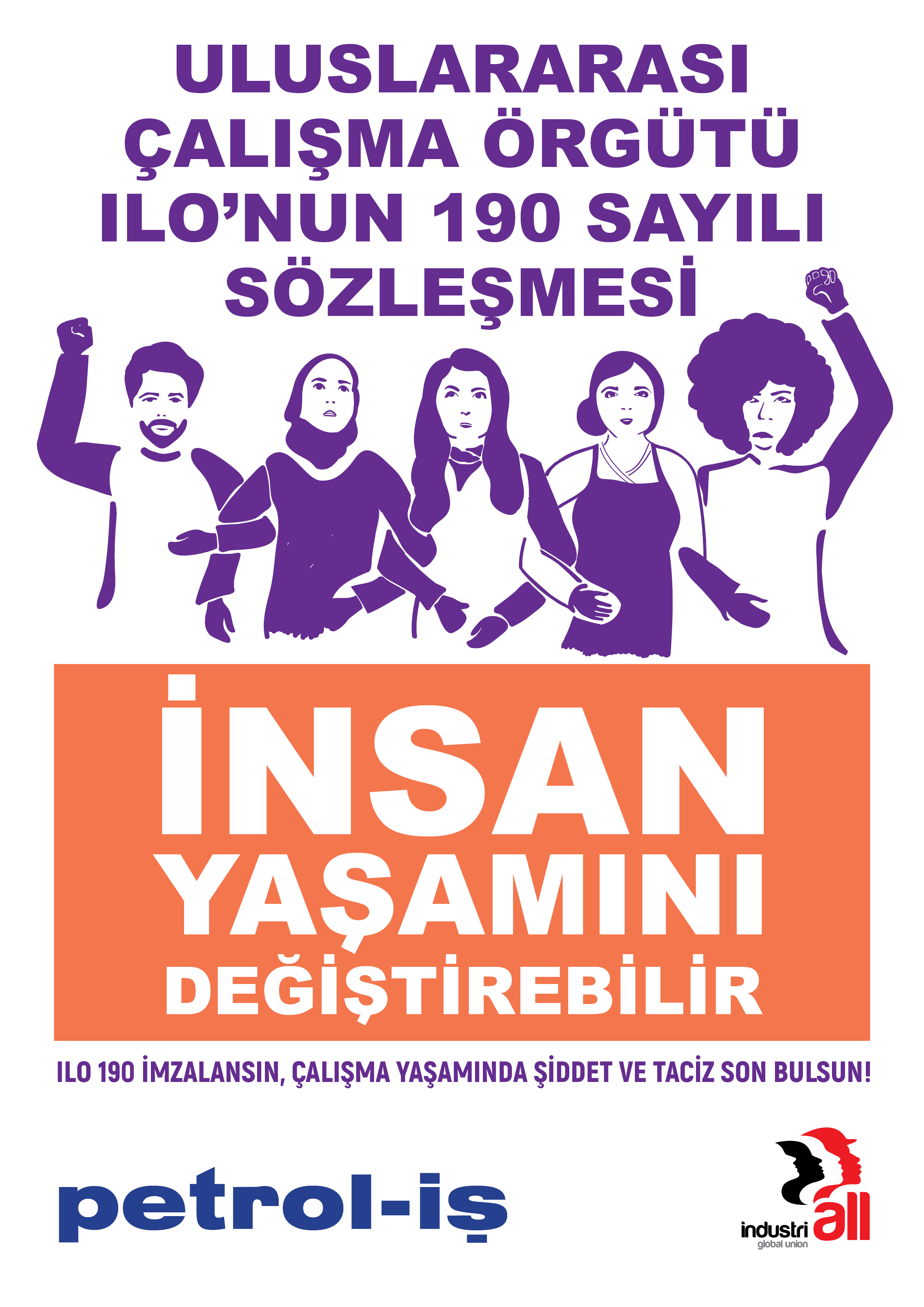 ILO 190 İMZALANSIN, ÇALIŞMA YAŞAMINDA ŞİDDET VE TACİZ SON BULSUN!