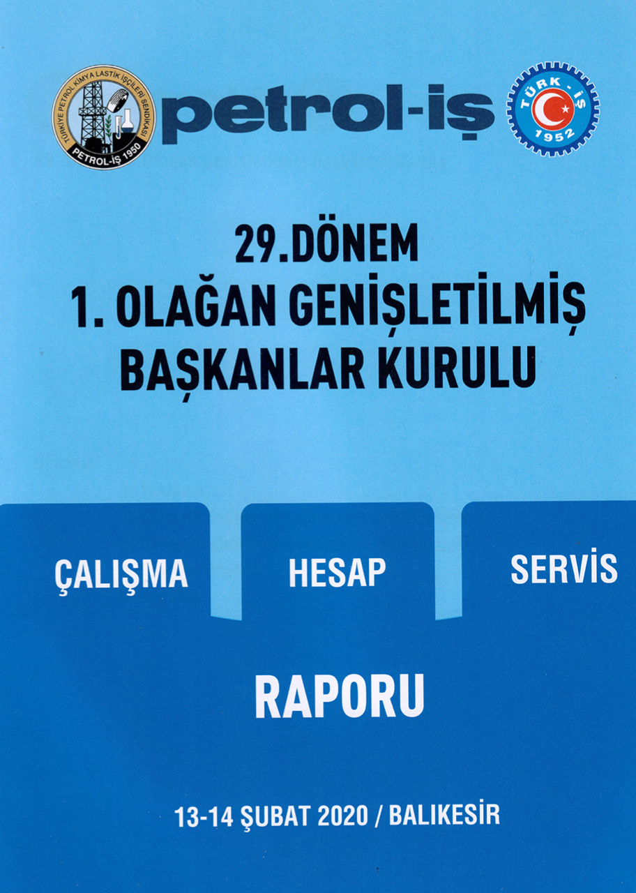 29. Dönem 1. Olağan Genişletilmiş Başkanlar Kurulu Raporu Dünya-Türkiye Değerlendirmesi