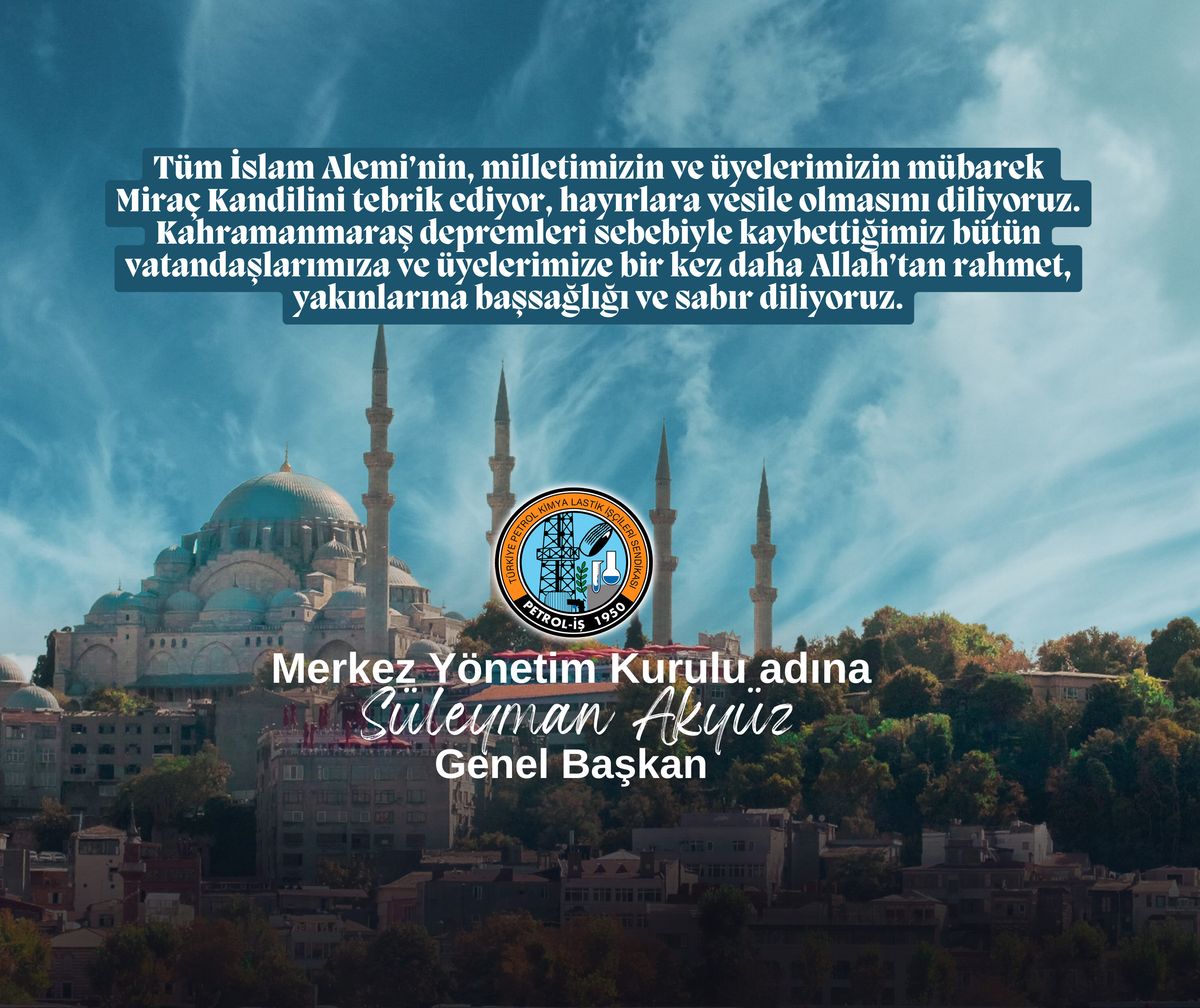 Merkez Yönetim Kurulumuzdan Miraç Kandili Mesajı