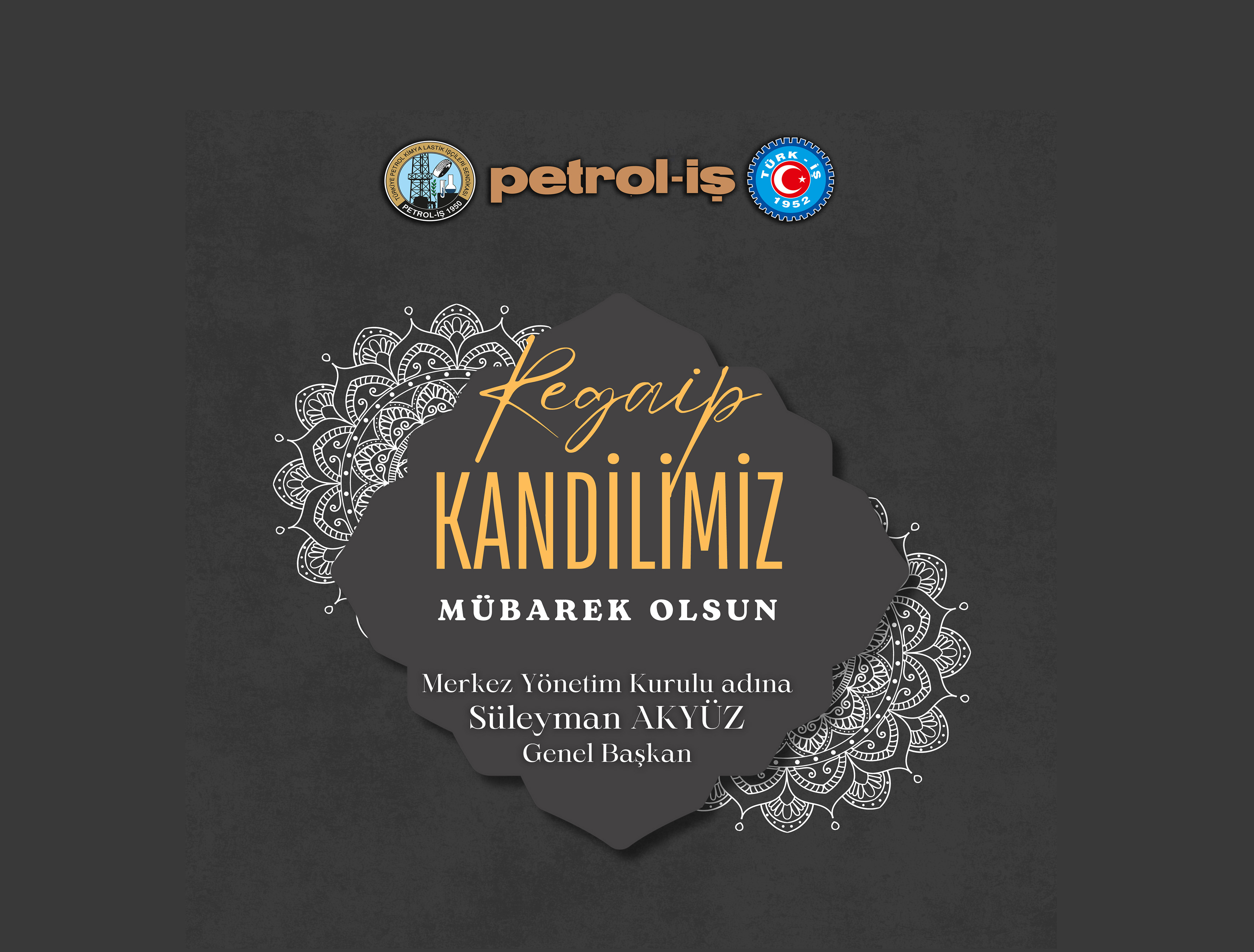 Merkez Yönetim Kurulumuzdan Kandil Mesajı